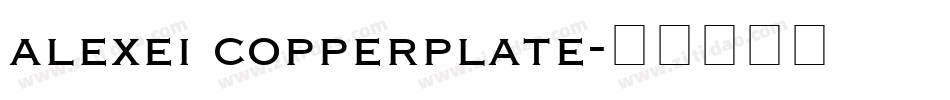 alexei copperplate字体转换